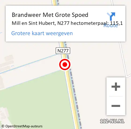 Locatie op kaart van de 112 melding: Brandweer Met Grote Spoed Naar Mill en Sint Hubert, N277 hectometerpaal: 115,1 op 11 november 2021 20:16