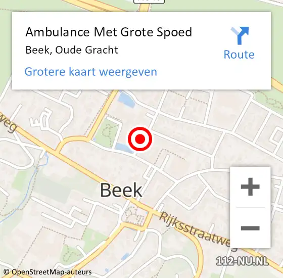 Locatie op kaart van de 112 melding: Ambulance Met Grote Spoed Naar Beek, Oude Gracht op 12 november 2021 00:28