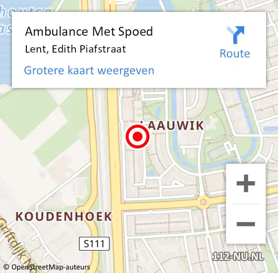 Locatie op kaart van de 112 melding: Ambulance Met Spoed Naar Lent, Edith Piafstraat op 12 november 2021 21:09