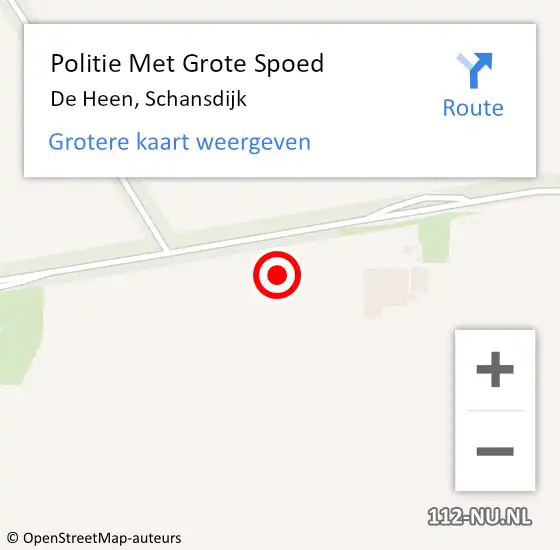 Locatie op kaart van de 112 melding: Politie Met Grote Spoed Naar De Heen, Schansdijk op 13 november 2021 10:39