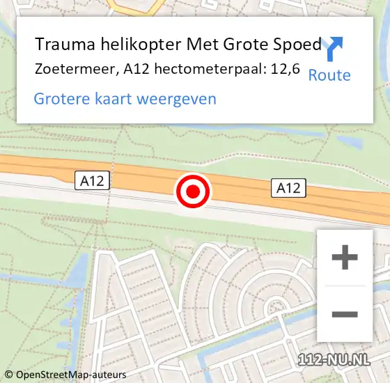 Locatie op kaart van de 112 melding: Trauma helikopter Met Grote Spoed Naar Zoetermeer, A12 hectometerpaal: 12,6 op 14 november 2021 12:51