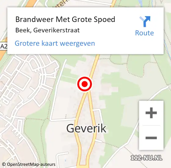 Locatie op kaart van de 112 melding: Brandweer Met Grote Spoed Naar Beek, Geverikerstraat op 16 november 2021 09:00