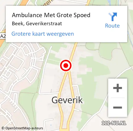 Locatie op kaart van de 112 melding: Ambulance Met Grote Spoed Naar Beek, Geverikerstraat op 16 november 2021 09:03