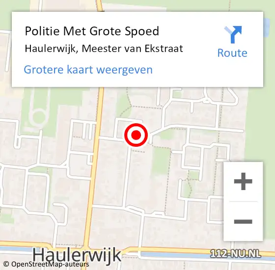 Locatie op kaart van de 112 melding: Politie Met Grote Spoed Naar Haulerwijk, Meester van Ekstraat op 16 november 2021 16:24