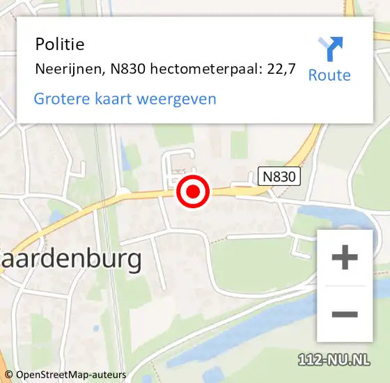 Locatie op kaart van de 112 melding: Politie Neerijnen, N830 hectometerpaal: 22,7 op 17 november 2021 14:00