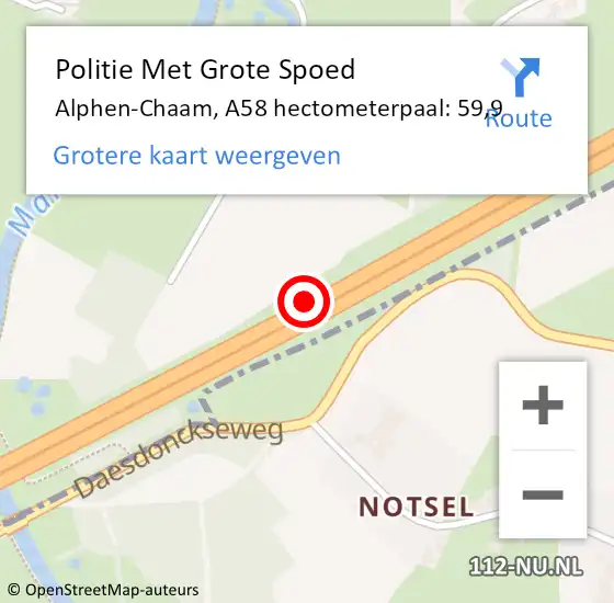 Locatie op kaart van de 112 melding: Politie Met Grote Spoed Naar Alphen-Chaam, A58 hectometerpaal: 59,9 op 17 november 2021 18:02