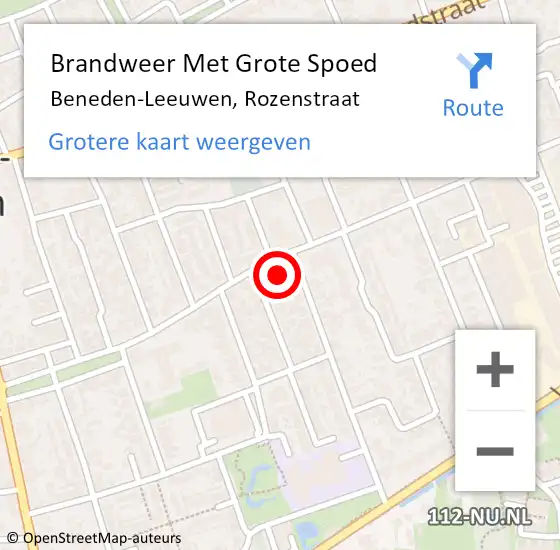 Locatie op kaart van de 112 melding: Brandweer Met Grote Spoed Naar Beneden-Leeuwen, Rozenstraat op 18 november 2021 00:42