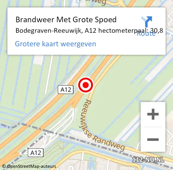 Locatie op kaart van de 112 melding: Brandweer Met Grote Spoed Naar Bodegraven-Reeuwijk, A12 hectometerpaal: 30,8 op 19 november 2021 14:00