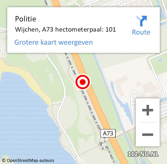 Locatie op kaart van de 112 melding: Politie Wijchen, A73 hectometerpaal: 101 op 19 november 2021 22:19