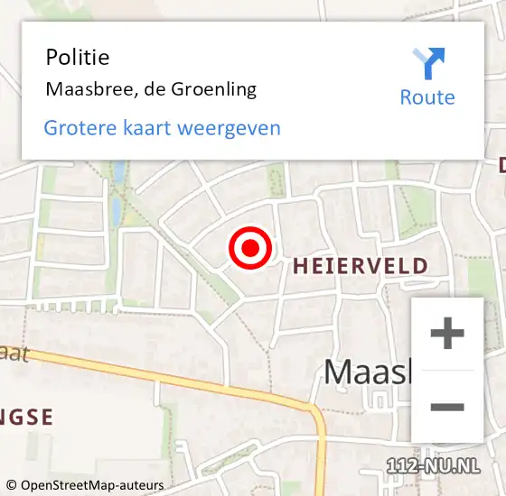 Locatie op kaart van de 112 melding: Politie Maasbree, de Groenling op 20 november 2021 02:35