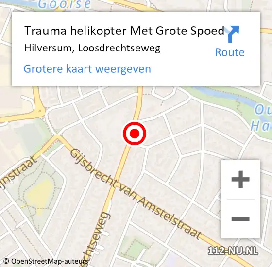 Locatie op kaart van de 112 melding: Trauma helikopter Met Grote Spoed Naar Hilversum, Loosdrechtseweg op 21 november 2021 19:04