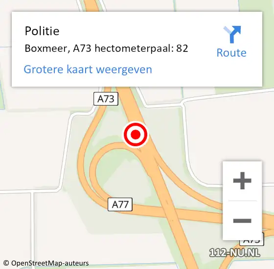 Locatie op kaart van de 112 melding: Politie Boxmeer, A73 hectometerpaal: 82 op 23 november 2021 16:51