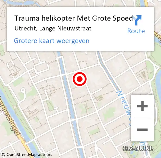 Locatie op kaart van de 112 melding: Trauma helikopter Met Grote Spoed Naar Utrecht, Lange Nieuwstraat op 25 november 2021 13:13