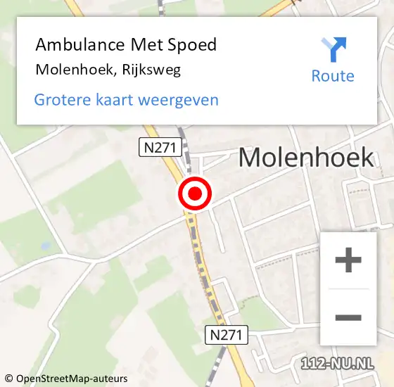 Locatie op kaart van de 112 melding: Ambulance Met Spoed Naar Molenhoek, Rijksweg op 30 juni 2014 13:27