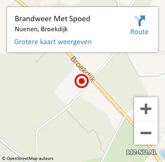 Locatie op kaart van de 112 melding: Brandweer Met Spoed Naar Nuenen, Broekdijk op 25 november 2021 14:10