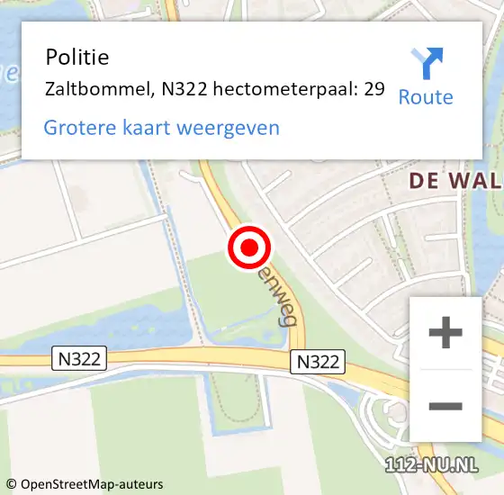 Locatie op kaart van de 112 melding: Politie Zaltbommel, N322 hectometerpaal: 29 op 26 november 2021 14:07