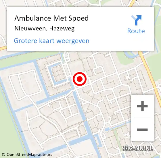 Locatie op kaart van de 112 melding: Ambulance Met Spoed Naar Nieuwveen, Hazeweg op 28 november 2021 20:38