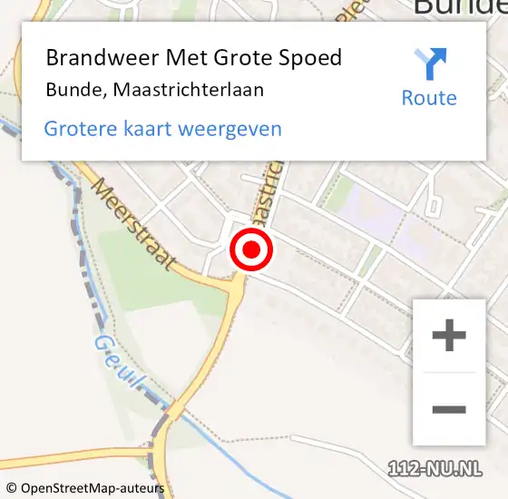 Locatie op kaart van de 112 melding: Brandweer Met Grote Spoed Naar Bunde, Maastrichterlaan op 29 november 2021 17:14