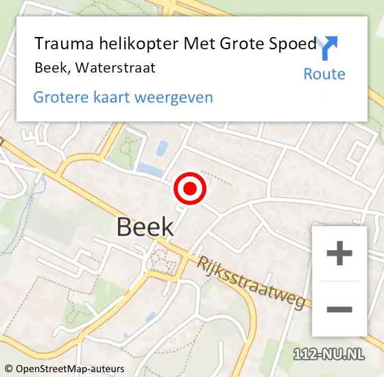 Locatie op kaart van de 112 melding: Trauma helikopter Met Grote Spoed Naar Beek, Waterstraat op 30 november 2021 20:16