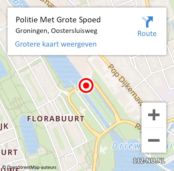 Locatie op kaart van de 112 melding: Politie Met Grote Spoed Naar Groningen, Oostersluisweg op 2 december 2021 10:23