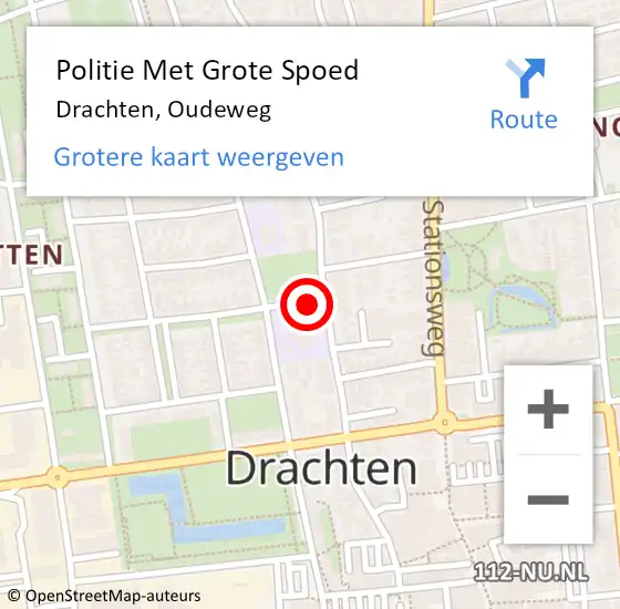 Locatie op kaart van de 112 melding: Politie Met Grote Spoed Naar Drachten, Oudeweg op 2 december 2021 11:51