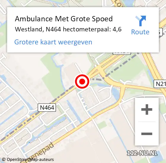 Locatie op kaart van de 112 melding: Ambulance Met Grote Spoed Naar Westland, N464 hectometerpaal: 4,6 op 2 december 2021 17:20