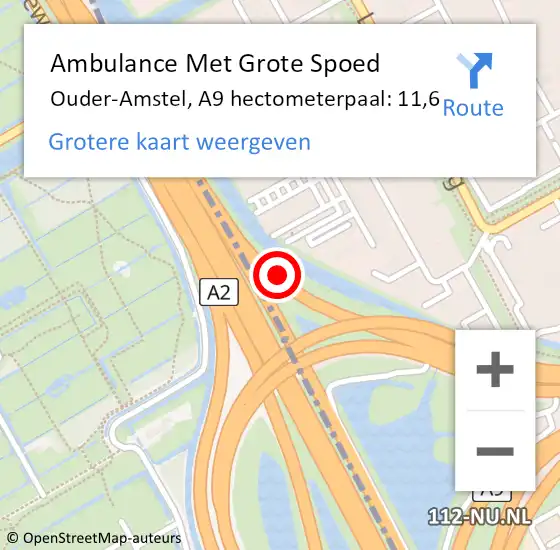 Locatie op kaart van de 112 melding: Ambulance Met Grote Spoed Naar Ouder-Amstel, A9 hectometerpaal: 11,6 op 3 december 2021 13:07