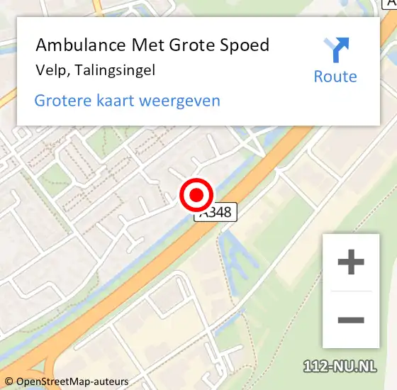 Locatie op kaart van de 112 melding: Ambulance Met Grote Spoed Naar Velp, Talingsingel op 3 december 2021 19:25