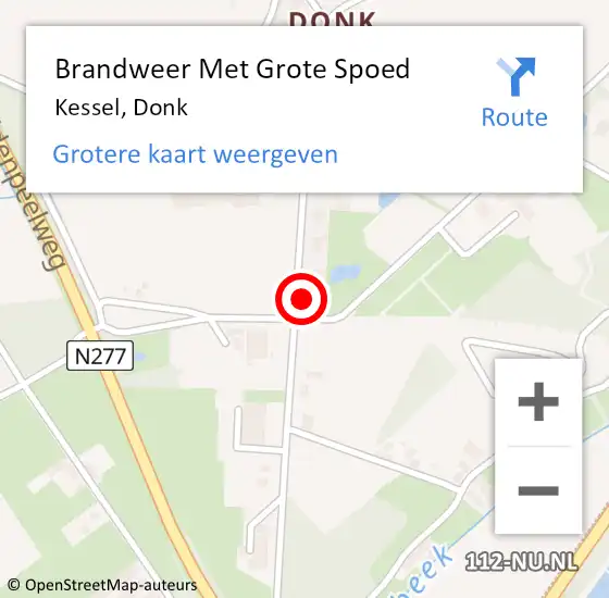 Locatie op kaart van de 112 melding: Brandweer Met Grote Spoed Naar Kessel, Donk op 5 december 2021 05:32