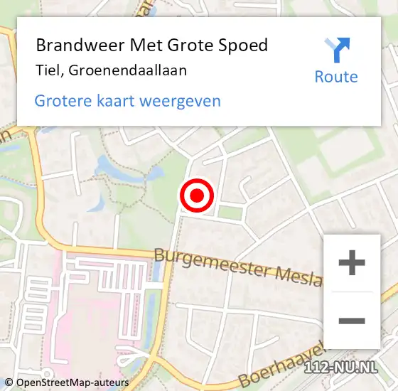 Locatie op kaart van de 112 melding: Brandweer Met Grote Spoed Naar Tiel, Groenendaallaan op 5 december 2021 14:28