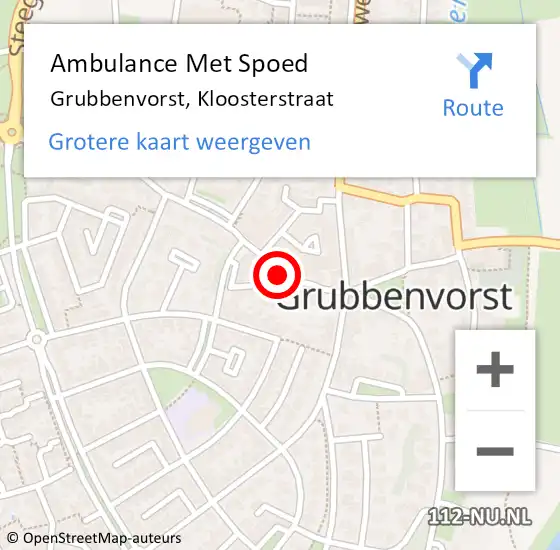 Locatie op kaart van de 112 melding: Ambulance Met Spoed Naar Grubbenvorst, Kloosterstraat op 1 juli 2014 13:03