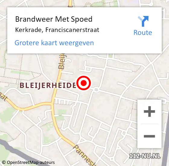 Locatie op kaart van de 112 melding: Brandweer Met Spoed Naar Kerkrade, Franciscanerstraat op 6 december 2021 08:49