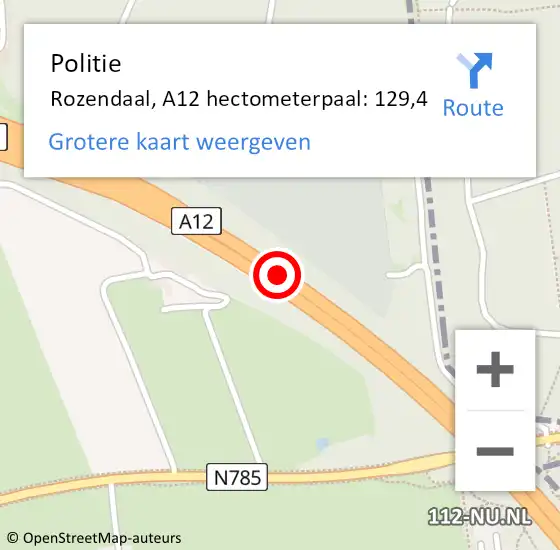 Locatie op kaart van de 112 melding: Politie Rozendaal, A12 hectometerpaal: 129,4 op 6 december 2021 16:29