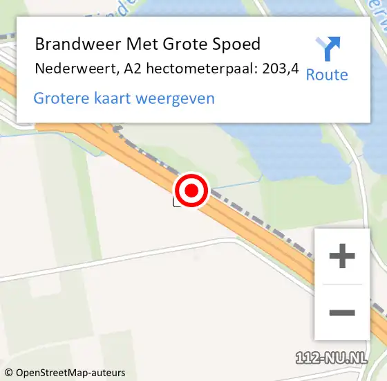 Locatie op kaart van de 112 melding: Brandweer Met Grote Spoed Naar Nederweert, A2 hectometerpaal: 203,4 op 7 december 2021 08:30