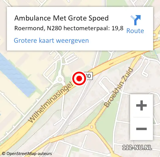 Locatie op kaart van de 112 melding: Ambulance Met Grote Spoed Naar Roermond, N280 hectometerpaal: 19,8 op 7 december 2021 17:16