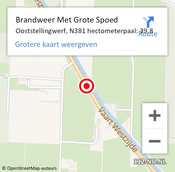 Locatie op kaart van de 112 melding: Brandweer Met Grote Spoed Naar Ooststellingwerf, N381 hectometerpaal: 39,8 op 7 december 2021 18:09