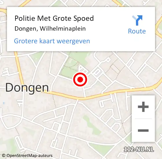 Locatie op kaart van de 112 melding: Politie Met Grote Spoed Naar Dongen, Wilhelminaplein op 8 december 2021 12:40