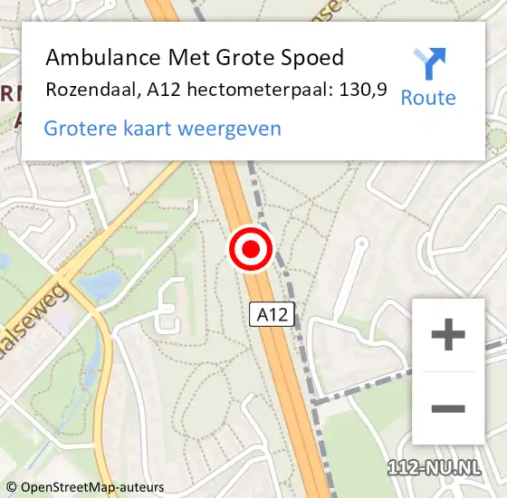 Locatie op kaart van de 112 melding: Ambulance Met Grote Spoed Naar Rozendaal, A12 hectometerpaal: 130,9 op 8 december 2021 20:35