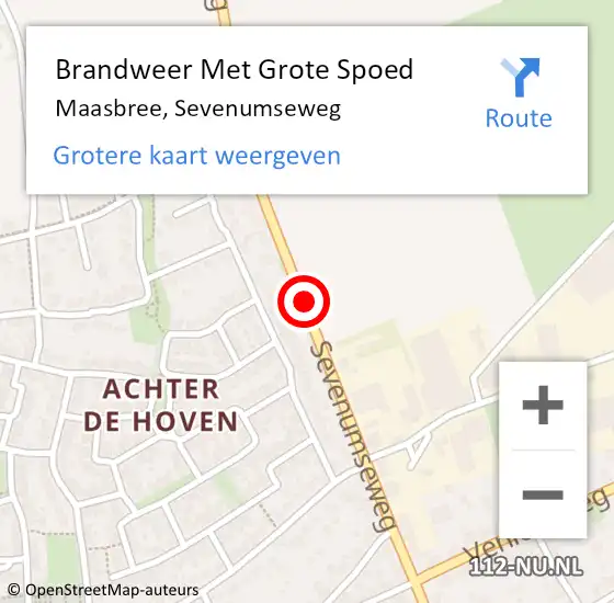 Locatie op kaart van de 112 melding: Brandweer Met Grote Spoed Naar Maasbree, Sevenumseweg op 9 december 2021 08:18