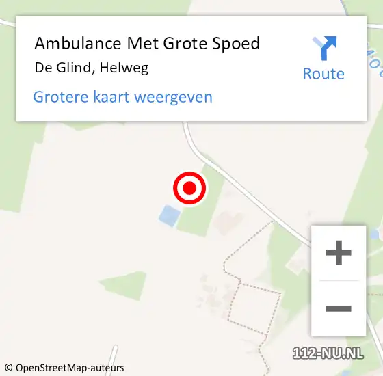 Locatie op kaart van de 112 melding: Ambulance Met Grote Spoed Naar De Glind, Helweg op 9 december 2021 09:07