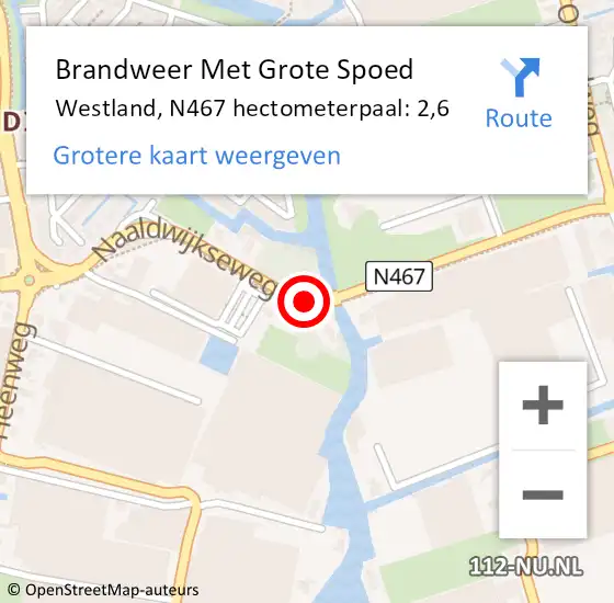 Locatie op kaart van de 112 melding: Brandweer Met Grote Spoed Naar Westland, N467 hectometerpaal: 2,6 op 9 december 2021 13:53