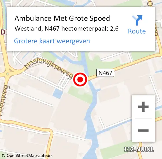 Locatie op kaart van de 112 melding: Ambulance Met Grote Spoed Naar Westland, N467 hectometerpaal: 2,6 op 9 december 2021 13:54