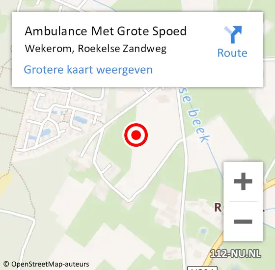 Locatie op kaart van de 112 melding: Ambulance Met Grote Spoed Naar Wekerom, Roekelse Zandweg op 10 december 2021 22:14