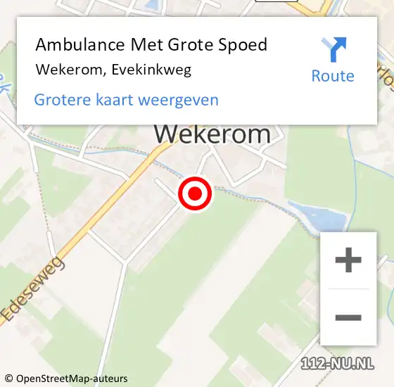 Locatie op kaart van de 112 melding: Ambulance Met Grote Spoed Naar Wekerom, Evekinkweg op 11 december 2021 01:33