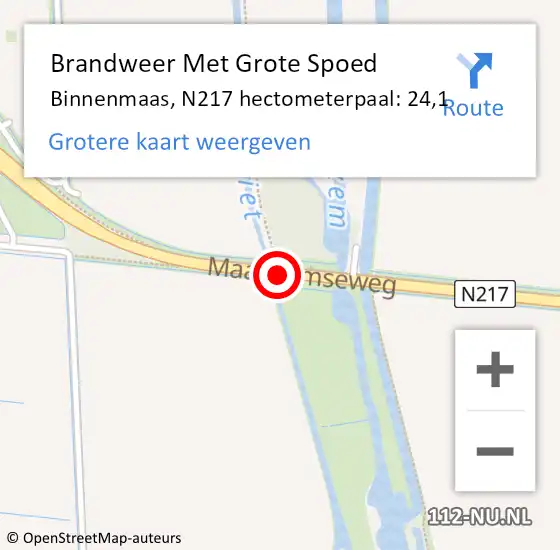 Locatie op kaart van de 112 melding: Brandweer Met Grote Spoed Naar Binnenmaas, N217 hectometerpaal: 24,1 op 11 december 2021 11:18