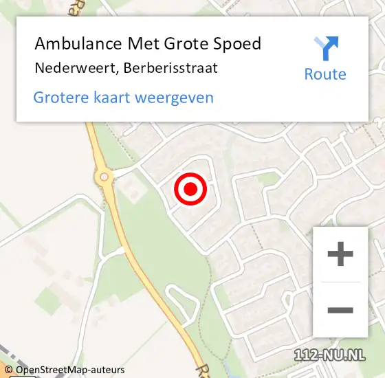 Locatie op kaart van de 112 melding: Ambulance Met Grote Spoed Naar Nederweert, Berberisstraat op 12 december 2021 21:43