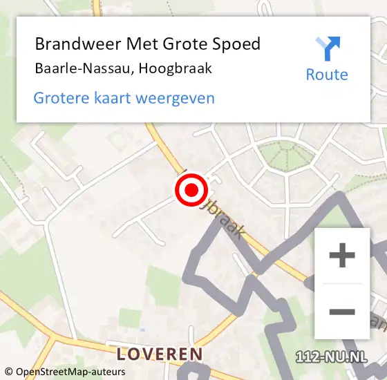 Locatie op kaart van de 112 melding: Brandweer Met Grote Spoed Naar Baarle-Nassau, Hoogbraak op 13 december 2021 10:43