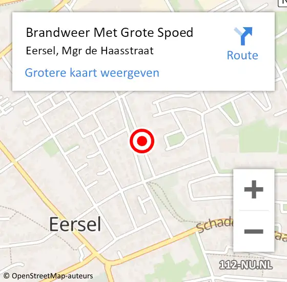 Locatie op kaart van de 112 melding: Brandweer Met Grote Spoed Naar Eersel, Mgr de Haasstraat op 13 december 2021 17:26