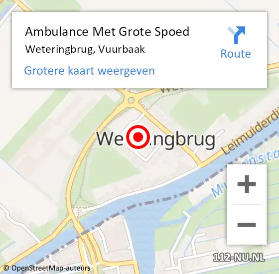 Locatie op kaart van de 112 melding: Ambulance Met Grote Spoed Naar Weteringbrug, Vuurbaak op 13 december 2021 18:50