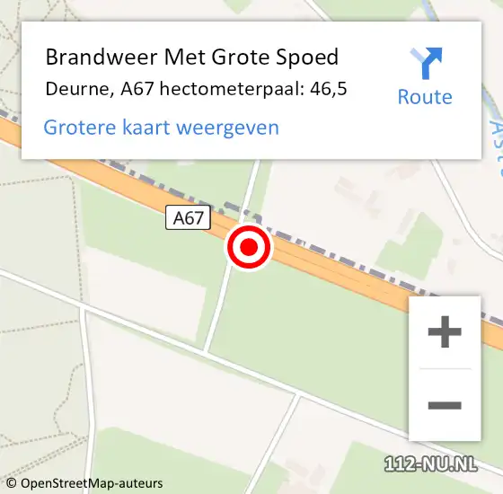 Locatie op kaart van de 112 melding: Brandweer Met Grote Spoed Naar Deurne, A67 hectometerpaal: 46,5 op 15 december 2021 05:31